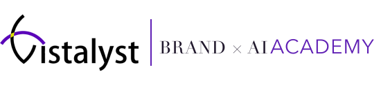 Vistalyst BRAND × AI ACADEMY